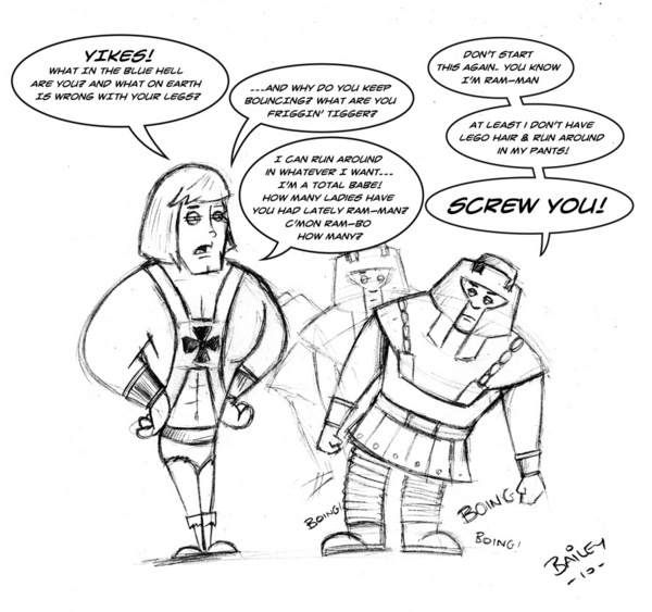 This is a translated version of my He-man pic for those who couldn't read my writing. :)