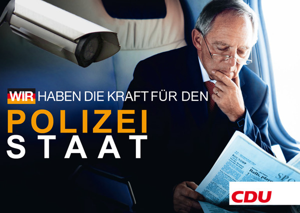 Wir haben die Kraft für den Polizeistaat #wahlplakat #cdu