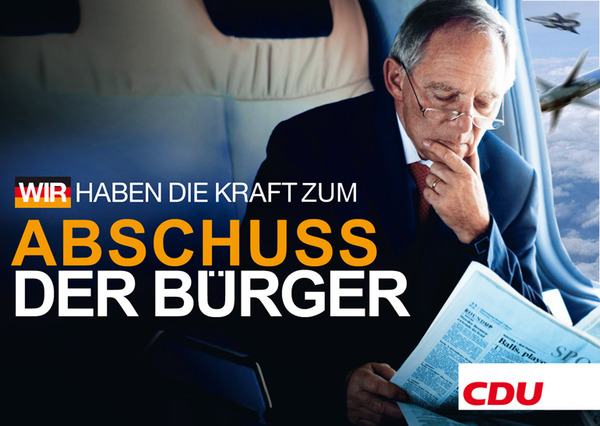Wir haben die Kraft zum Abschuss der Bürger #Wahlplakat #cdu