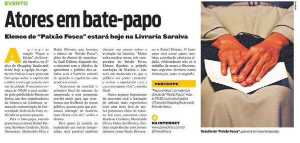 Hoje estaremos no 'Papos e Idéias', na Livraria Saraiva, a partir das 19h30. Todos convidados. Entrada Franca.