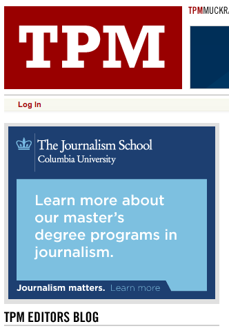 Ad for Columbia Journalism School on Talking Points Memo's front page, Saturday, October 3, 2009