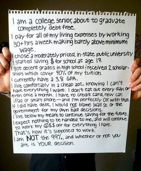 I am digging this note! YES! YES! YES! "I am not the 99% and whether or not you are is YOUR decision"