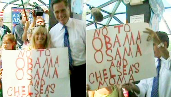 Here's Mitt Romney in 2008 posing with and holding up a sign that says "No to Obama, Osama, Chelsea's Mama."