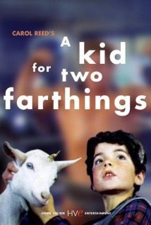 A Kid for Two Farthings Download


A Kid for Two Farthings movie download

Actors:
Brenda de Banzie
Joe Robinson
David Kossoff
Celia Johnson
Lou Jacobi
Jonathan Ashmore
Diana Dors
Primo Carnera



Download here http://moolerfas.info/1/movie/A-Kid-for-Two-Farthings







  A Kid for Two Farthings (1955) - IMDb  In a lower-class London community of small shops, open-air vendors and flea-marketers, Joe, a small boy, lives with his mother, Joanne, who works in and rooms above.   A Kid for Two Farthings. In a lower-class London community of small shops, open-air vendors and flea-marketers, Joe, a small boy, lives with his mother, Joanne, who. In the busy. The film centers...         .  Download movie A Kid for Two Farthings.  A Kid for Two Farthings Reviews &amp;amp; Ratings - IMDb  Review: A gentle look at the innocence of childhood - A nostalgic film which works on many levels. It is as gentle a look at the innocent magic of childhood... Duration(mins): 91 or 96: Country: Great Britain and United States Duration(feet):  Amazon.com: A Kid for Two Farthings: Celia Johnson, Diana Dors.  London Film Productions, Ltd. Watch A Kid for Two.   A Kid for Two Farthings (1955) - Rotten Tomatoes  Review: In this sentimental comedy, Carol Reed tries for a bit of neo-realist whimsy that takes place in the London slums of Petticoat Lane.   This dreamy, quirky film, directed by Sir Carol Reed ( The Third Man ), combines elements of British "kitchen sink" realism with Fellini-esque fantasy and the Jewish.   A Kid for Two Farthings (film) - Wikipedia, the free encyclopedia  A Kid For Two Farthings is a 1955 film, directed by Carol Reed. The screenplay was adapted by Wolf Mankowitz from his own novel of the same name
