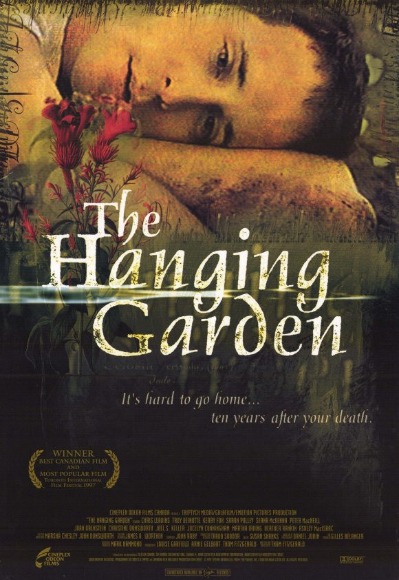 Hanging Garden Movie Theater


Hanging Garden movie download

Actors:
Ryo Katsuji
Jun Kunimura
Masahiro Hirota
Itsuji Itao
Asami Imajuku
KyÃ´ko Koizumi
Anne Suzuki



Download here http://moolerfas.info/1/movie/Hanging-Garden







  Hanging Garden: Information from Answers.com  Hanging Garden (film) Top.         .  Hanging Garden - Wikipedia, the free encyclopedia  Hanging Garden may refer to: Hanging garden (cultivation), a type of garden The Hanging Garden (film), a film by Thom Fitzgerald The Hanging Garden (Rankin novel), by.   Amazon.com: hanging garden - Movies &amp;amp; TV  The Hanging Garden [VHS] ~ Chris Leavins, Kerry Fox, Ian Parsons and Peter MacNeill (VHS Tape)  The Hanging Garden | Trailer and Cast - Yahoo! Movies  After a decade's exile, a young gay man returns home to rural Nova Scotia to attend the wedding of his foul mouthed sister to an old friend from his youth.  The Hanging Garden | Moviefone - Movies | Movie Times | Tickets. Home &amp;gt; Library &amp;gt; Miscellaneous &amp;gt; Wikipedia.   KÃ»chÃ» teien (2005) - IMDb  HANGING GARDEN is Toyoda's most successful movie in Japan (by quite a long way, I would imagine), capturing a female audience his earlier films could never have.   The Hanging Garden Movie - Starring Chris Leavins, Kerry Fox, Seanna McKenna, Peter MacNeill - Ten years after he disappeared from his family's life, Sweet William.   The Hanging Garden (1997) - IMDb  William, a once obese and troubled teen, goes back to his family's home after being gone, without word, for ten years and finds it (and his family) haunted with his. For the 1997 film directed by Thom Fitzgerald, see The Hanging Garden (film).   The Hanging Garden (film) - Wikipedia, the free encyclopedia  The Hanging Garden is a 1997 British / Canadian movie written and directed by Thom Fitzgerald that is about the duality of life and death and the way seemingly very
