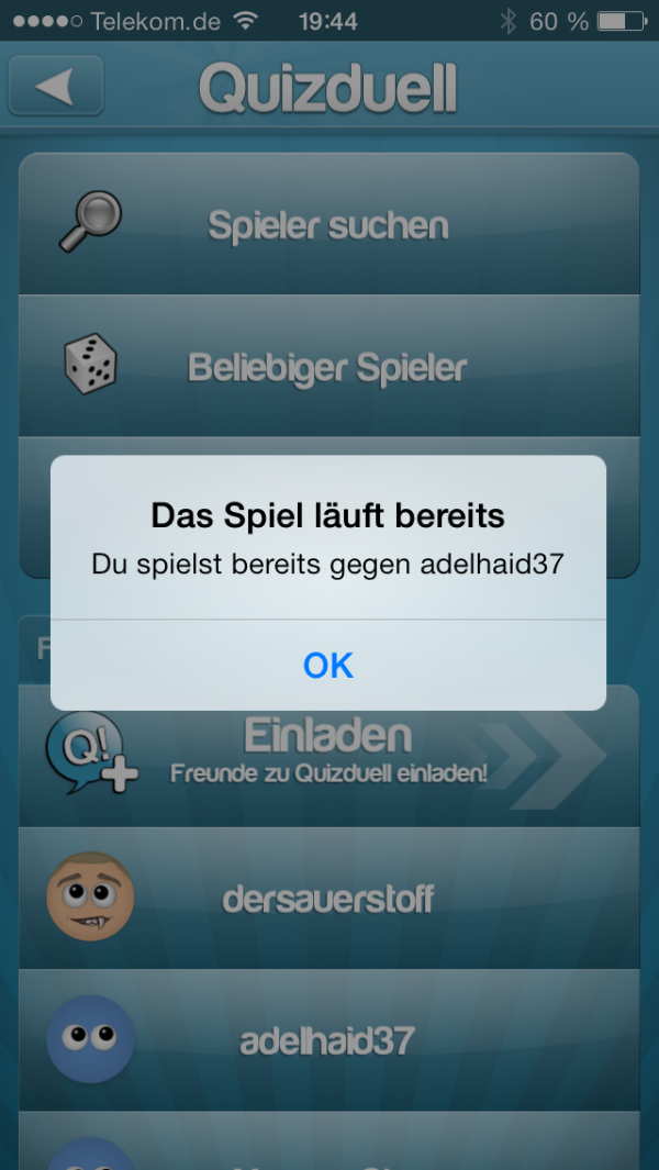 Hmmm, #Quizduell lässt mich das Spiel nicht starten, zeigt es aber auch nicht in der Auswahl an. 